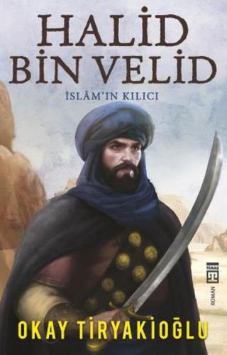 Kurye Kitabevi - Halid Bin Velid-İslamın Kılıcı
