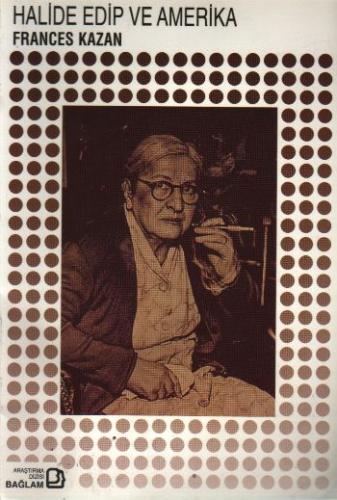 Halide Edip ve Amerika - Münzevi Kitabevi