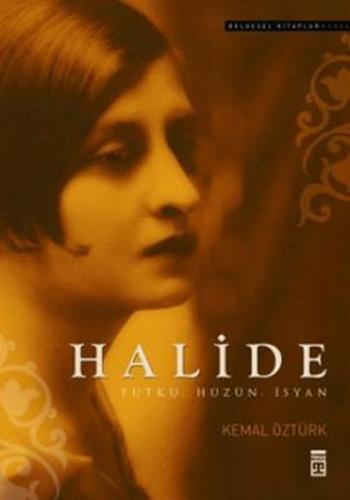 Halide - Tutku, Hüzün, İsyan - Münzevi Kitabevi