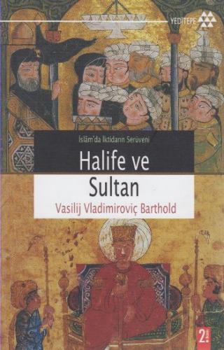 Kurye Kitabevi - Halife ve Sultan