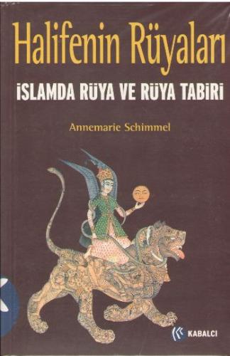 Kurye Kitabevi - Halifenin Rüyaları İslamda Rüya ve Rüya Tabiri