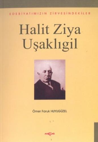 Halit Ziya UşaklıgilEdebiyatımızın Zirvesindekiler - Münzevi Kitabevi