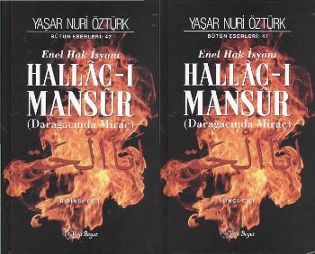 Hallac-ı Mansur  Enel Hak İsyanı (Darağacında Miraç) (2 Cilt Takım)