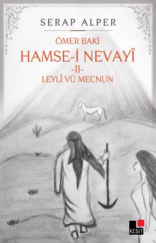 Kurye Kitabevi - Hamse-i Nevayi-Leyli Vü Mecnun II