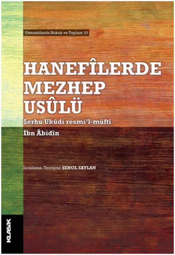 Kurye Kitabevi - Hanefîlerde Mezhep Usulü-Şerhu Ukudi Resmil-Müfti