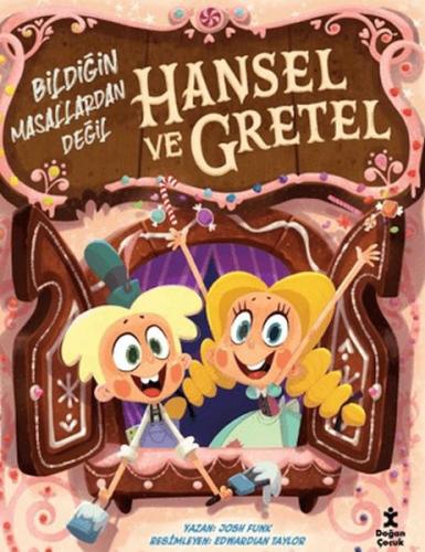 Hansel ve Gretel - Bildiğin Masallardan Değil - Münzevi Kitabevi