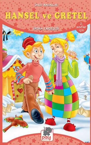 Hansel ve Gretel - Ünlü Masallar - 2. Sınıflar İçin