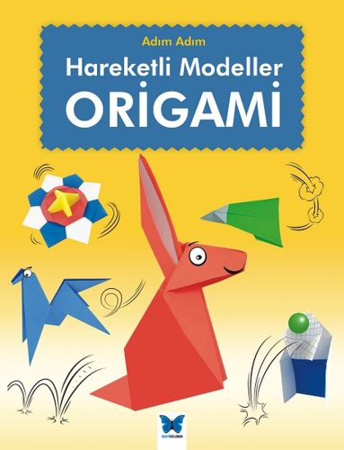 Kurye Kitabevi - Adım Adım Hareketli Modeller-Origami