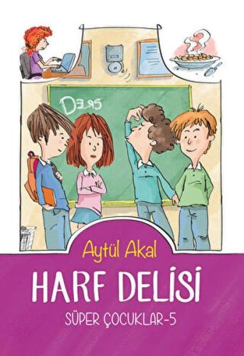 Harf Delisi - Süper Çocuklar 5 - Münzevi Kitabevi