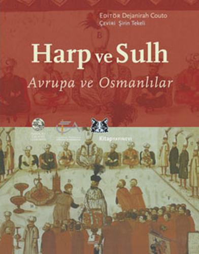Kurye Kitabevi - Harp ve Sulh, Avrupa ve Osmanlılar