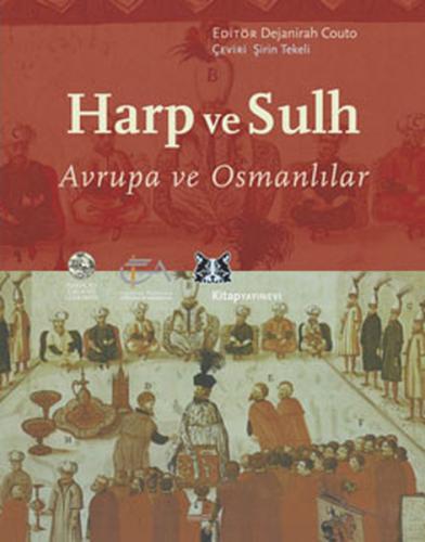 Harp ve Sulh  Avrupa ve Osmanlılar