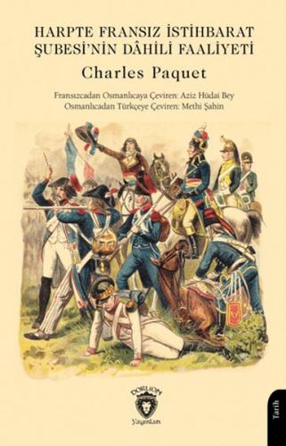 Kurye Kitabevi - Harpte Fransız İstihbarat Şubesi’nin Dâhili Faaliyeti