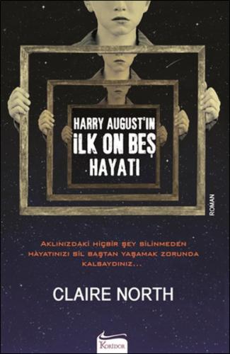 Harry Augustın İlk On Beş Hayatı - Münzevi Kitabevi