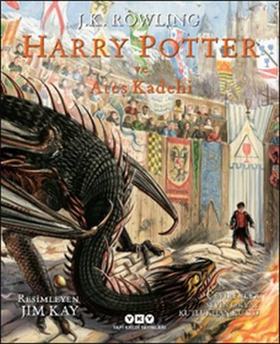 Kurye Kitabevi - Harry Potter ve Ateş Kadehi 4-Resimli Özel Baskı