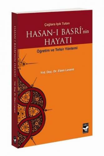 Kurye Kitabevi - Hasan ı Basri'nin Hayatı Öğretim ve Tefsir Yöntemi