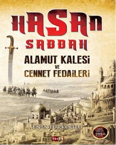 Hasan Sabbah: Alamut Kalesi ve Cennet Fedaileri - Münzevi Kitabevi