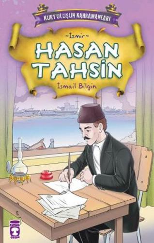 Kurye Kitabevi - Kurtuluşun Kahramanları-04: Hasan Tahsin (İzmir)