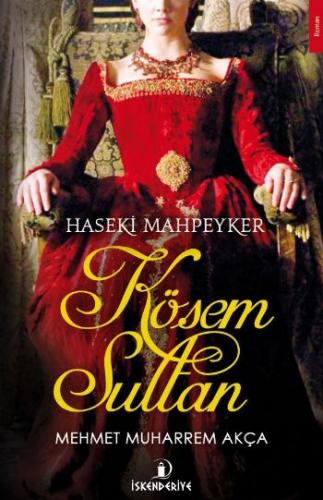 Kurye Kitabevi - Haseki Mahpeyker-Kösem Sultan