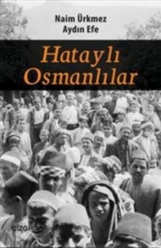 Kurye Kitabevi - Hataylı Osmanlılar