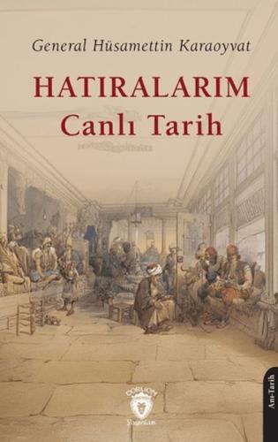 Hatıralarım Canlı Tarih