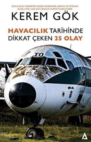 Kurye Kitabevi - Havacılık Tarihinde Dikkat Çeken 25 Olay
