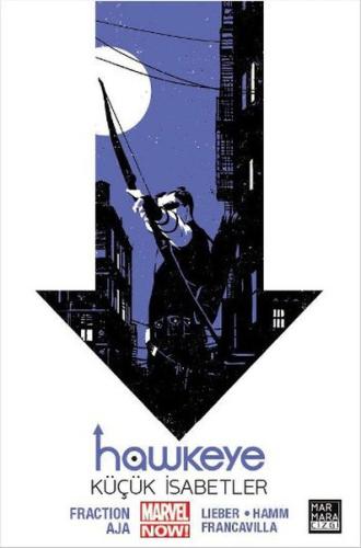 Hawkeye Cilt 02 - Küçük İsabetler - Münzevi Kitabevi