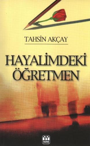 Hayalimdeki Öğretmen - Münzevi Kitabevi