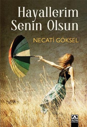 Hayallerim Senin Olsun - Münzevi Kitabevi