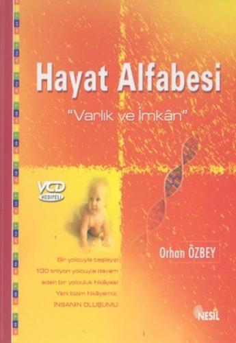 Hayat Alfabesi Varlık ve İmkan