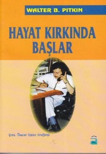 Hayat Kırkında Başlar - Münzevi Kitabevi