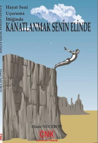 Hayat Seni Uçuruma İttiğinde Kanatlanmak Senin Elinde - Münzevi Kitabe
