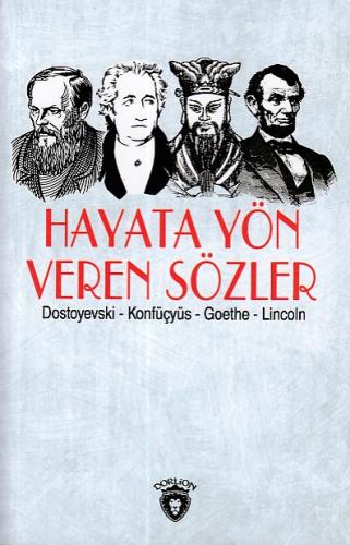 Kurye Kitabevi - Hayata Yön Veren Sözler Dostoyevski-Konfüçyüs-Goethe-