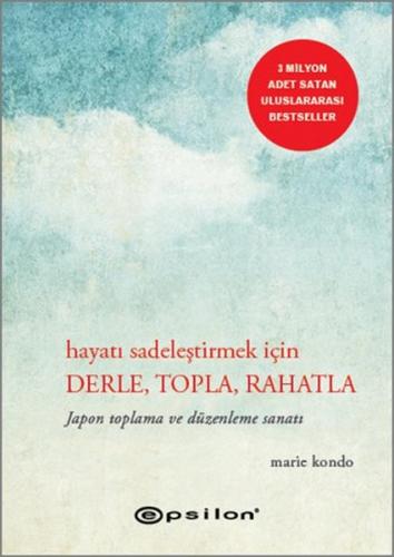 Hayatı Sadeleştirmek İçin Derle, Topla, Rahatla - Münzevi Kitabevi