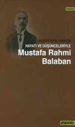 Hayatı ve Düşünceleriyle Mustafa Rahmi Balaban - Münzevi Kitabevi