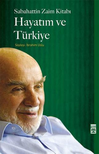 Hayatım ve Türkiye - Münzevi Kitabevi