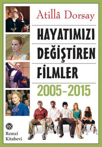 Kurye Kitabevi - Hayatımızı Değiştiren Filmler 2005-2015