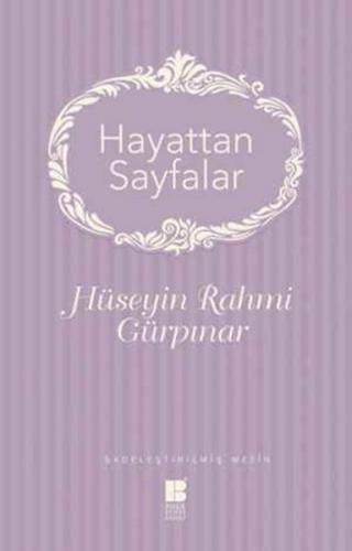 Hayattan Sayfalar - Sadeleştirilmiş Metin
