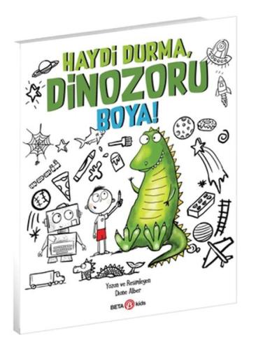 Kurye Kitabevi - Haydi Durma, Dinozoru Boya!