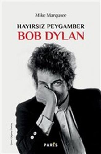Kurye Kitabevi - Hayırsız Peygamber Bob Dylan
