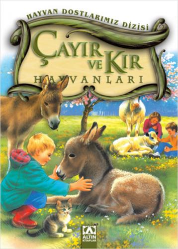 Hayvan Dostlarımız Dizisi - Çayır ve Kır Hayvanları (Ciltli)