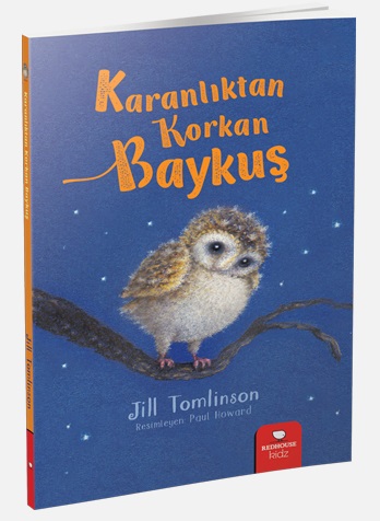 Kurye Kitabevi - Hayvan Öyküleri Serisi Karanlıktan Korkan Baykuş