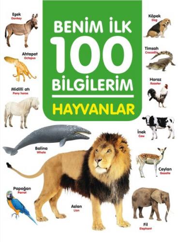 Kurye Kitabevi - Hayvanlar - Benim İlk 100 Bilgilerim