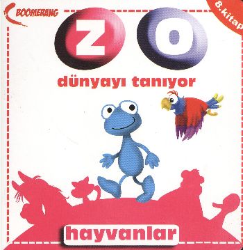 Hayvanlar / Zo Dünyayı Tanıyor- 8. Kitap - Münzevi Kitabevi
