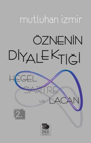 Kurye Kitabevi - Öznenin Diyalektiği-Hegel Sartre ve Lacan