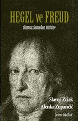 Kurye Kitabevi - Hegel ve Freud Olumsuzlamadan Dürtüye