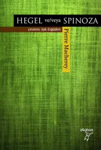 Hegel ve/veya Spinoza - Münzevi Kitabevi