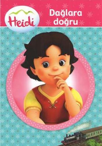 Heidi Dağlara Doğru - Münzevi Kitabevi