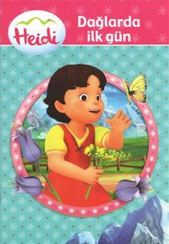 Heidi Dağlarda İlk Gün - Münzevi Kitabevi