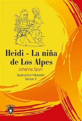 Kurye Kitabevi - Heidi - La Nina de Los Alpes İspanyolca Hikayeler Sev