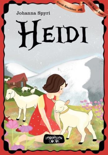 Kurye Kitabevi - Heidi-Çocuk Klasikleri 6